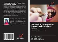 Capa do livro de Badania przesiewowe w kierunku chorób jamy ustnej 