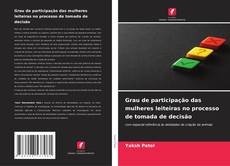 Bookcover of Grau de participação das mulheres leiteiras no processo de tomada de decisão