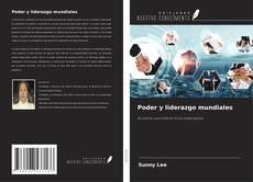 Portada del libro de Poder y liderazgo mundiales
