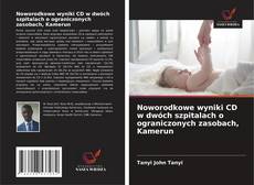 Noworodkowe wyniki CD w dwóch szpitalach o ograniczonych zasobach, Kamerun的封面
