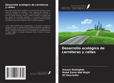 Buchcover von Desarrollo ecológico de carreteras y calles