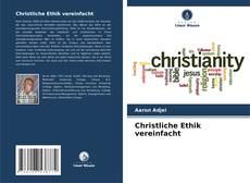 Christliche Ethik vereinfacht kitap kapağı