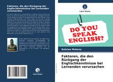 Bookcover of Faktoren, die den Rückgang der Englischkenntnisse bei Lernenden verursachen