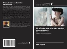 Buchcover von El efecto del aborto en las estudiantes