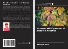 Buchcover von Modelos axiológicos en el discurso histórico