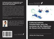 Capa do livro de Culturas/valores inmateriales para las acciones de los Objetivos de Desarrollo Sostenible 