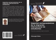 Buchcover von Impactos socioeconómicos de la migración internacional de estudiantes