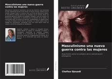 Capa do livro de Masculinismo una nueva guerra contra las mujeres 