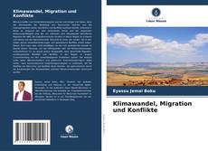 Borítókép a  Klimawandel, Migration und Konflikte - hoz
