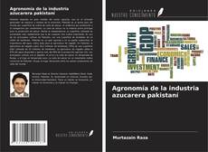 Couverture de Agronomía de la industria azucarera pakistaní