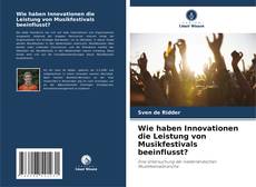 Couverture de Wie haben Innovationen die Leistung von Musikfestivals beeinflusst?