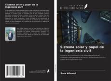 Couverture de Sistema solar y papel de la ingeniería civil