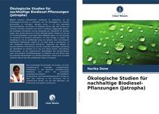 Borítókép a  Ökologische Studien für nachhaltige Biodiesel-Pflanzungen (Jatropha) - hoz