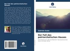Capa do livro de Der Fall des patriarchalischen Hauses 