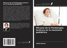 Buchcover von Eficacia de la fisioterapia torácica en la neumonía pediátrica