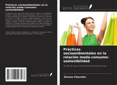 Buchcover von Prácticas socioambientales en la relación moda-consumo-sostenibilidad