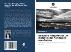 Nebulöse Metaphysik? Die Dialektik der Aufklärung neu denken kitap kapağı