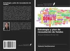 Copertina di Estrategia y plan de recaudación de fondos