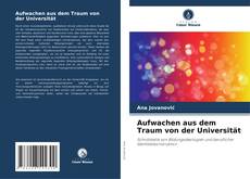 Aufwachen aus dem Traum von der Universität的封面