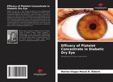 Capa do livro de Efficacy of Platelet Concentrate in Diabetic Dry Eye 