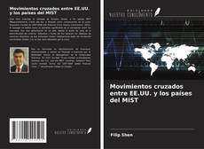 Buchcover von Movimientos cruzados entre EE.UU. y los países del MIST