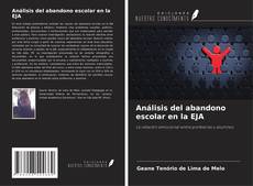 Copertina di Análisis del abandono escolar en la EJA
