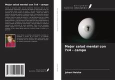 Copertina di Mejor salud mental con 7x4 - campo