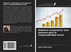 Copertina di Gobierno corporativo: Una panacea para la responsabilidad social