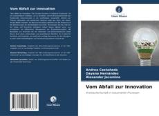 Capa do livro de Vom Abfall zur Innovation 