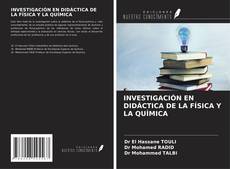 Buchcover von INVESTIGACIÓN EN DIDÁCTICA DE LA FÍSICA Y LA QUÍMICA