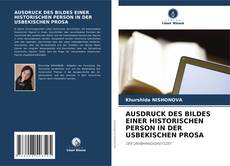 Capa do livro de AUSDRUCK DES BILDES EINER HISTORISCHEN PERSON IN DER USBEKISCHEN PROSA 