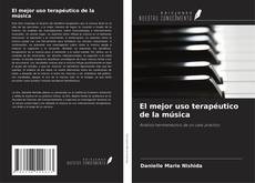 Buchcover von El mejor uso terapéutico de la música