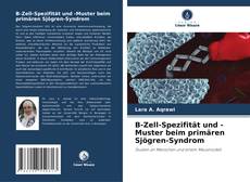 Capa do livro de B-Zell-Spezifität und -Muster beim primären Sjögren-Syndrom 