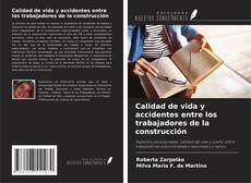 Calidad de vida y accidentes entre los trabajadores de la construcción的封面