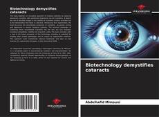 Copertina di Biotechnology demystifies cataracts