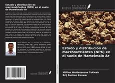Buchcover von Estado y distribución de macronutrientes (NPK) en el suelo de Hamelmalo Ar