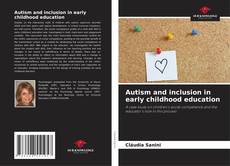 Capa do livro de Autism and inclusion in early childhood education 