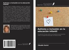 Buchcover von Autismo e inclusión en la educación infantil