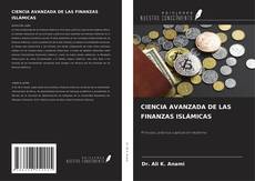 Buchcover von CIENCIA AVANZADA DE LAS FINANZAS ISLÁMICAS