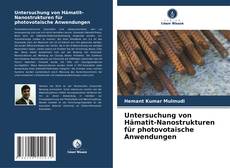 Обложка Untersuchung von Hämatit-Nanostrukturen für photovotaische Anwendungen