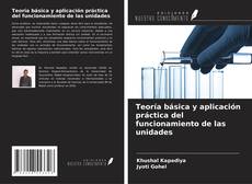 Buchcover von Teoría básica y aplicación práctica del funcionamiento de las unidades