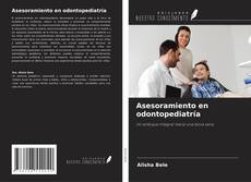 Buchcover von Asesoramiento en odontopediatría
