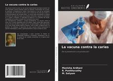 Buchcover von La vacuna contra la caries