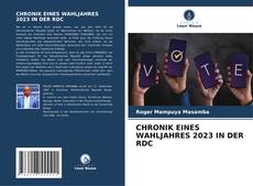 Buchcover von CHRONIK EINES WAHLJAHRES 2023 IN DER RDC