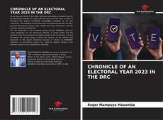 Copertina di CHRONICLE OF AN ELECTORAL YEAR 2023 IN THE DRC
