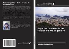 Capa do livro de Espacios públicos de las favelas de Río de Janeiro 
