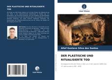 Couverture de DER PLASTISCHE UND RITUALISIERTE TOD