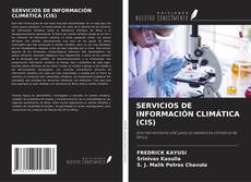 Copertina di SERVICIOS DE INFORMACIÓN CLIMÁTICA (CIS)