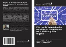 Couverture de Efectos de determinados factores en la aplicación de la estrategia en Nigeria