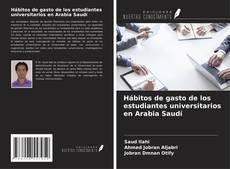 Buchcover von Hábitos de gasto de los estudiantes universitarios en Arabia Saudí